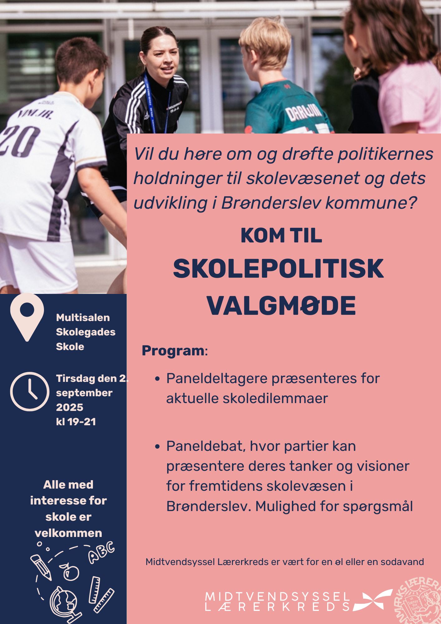 150 Skolepolitisk Valgmøde Brønderslev 150 Skolepolitisk Valgmøde Brønderslev